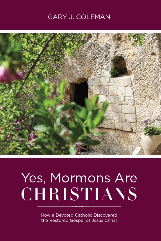 Yes, Mormons Are Christians (Coleman)